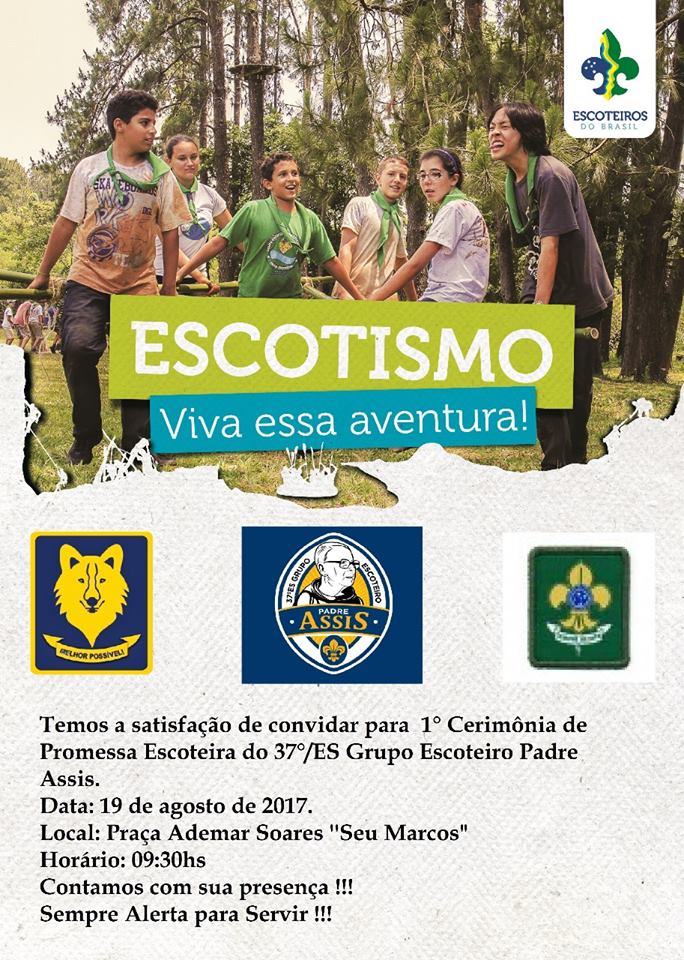 escotismo - 1º Cerimônia de Promessa Escoteira do 37º/ES Grupo Escoteiro Padre Assis  de Iconha