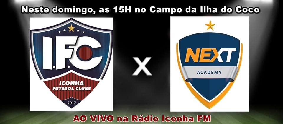 iconha futebol clube x next academy transmissão ao vivo pela radio iconha fm - Ouça ao vivo neste domingo Iconha x Next Academy direto da Ilha do Coco