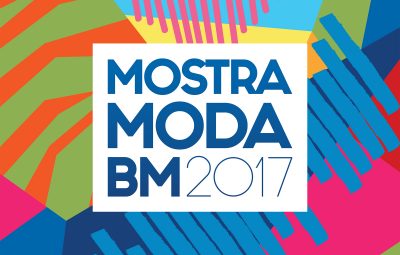 divulgação 1 1 400x255 - Mostra Moda BM 2017 promete agitar o interior do Estado do Rio De 12 a 14 de outubro, Barra Mansa será o ponto de encontro do setor Moda