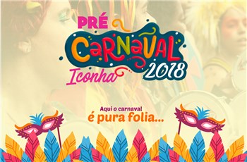Prefeitura de Iconha divulga programação oficial do Pré-Carnaval 2018