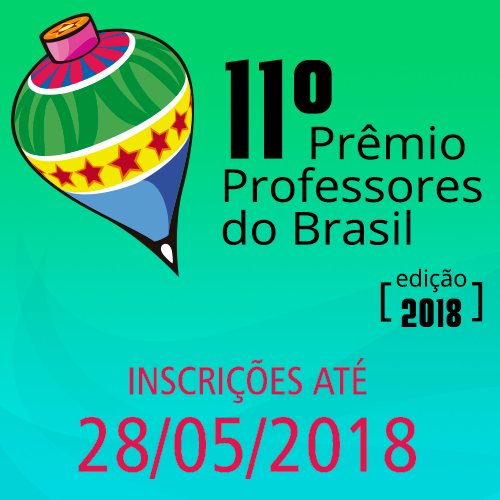 Inscrições abertas para o Prêmio Professores do Brasil