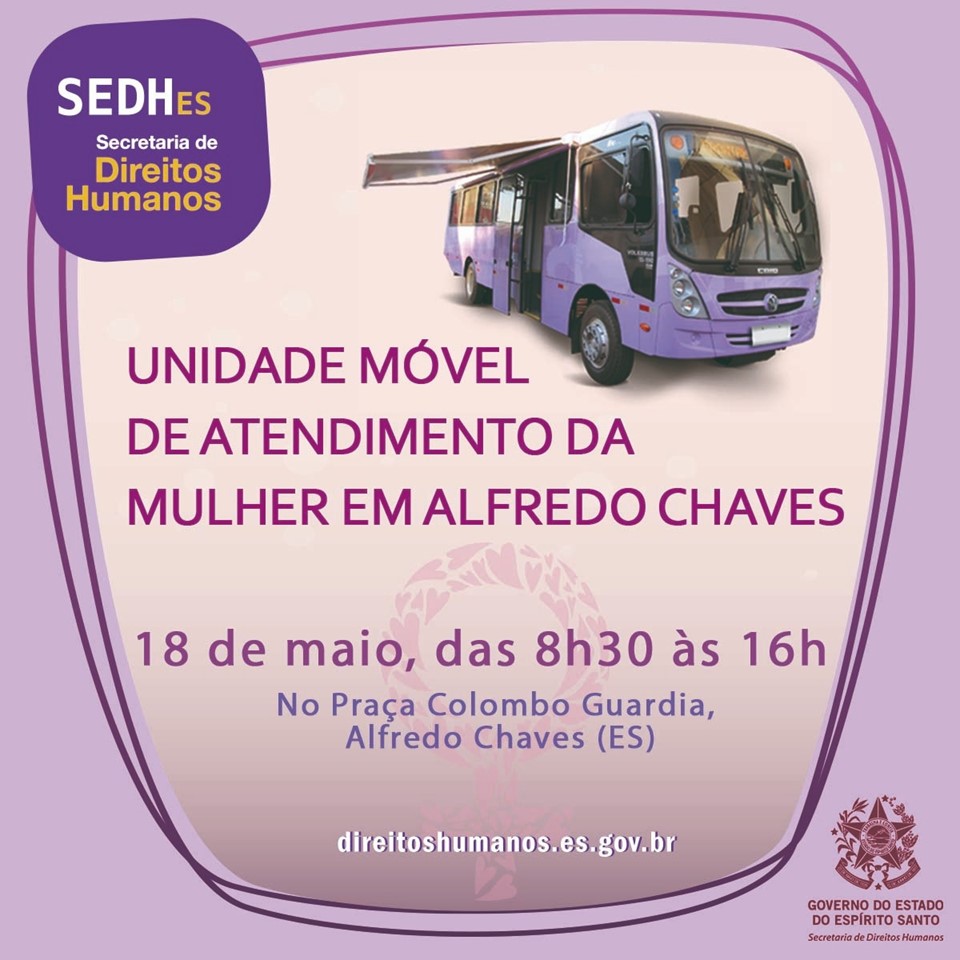 Unidade Móvel de atendimento à mulher estará em Alfredo Chaves