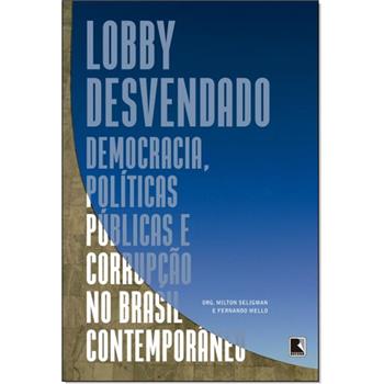 Prática de lobby nas políticas públicas no Brasil é tema de novo livro da Editora FGV