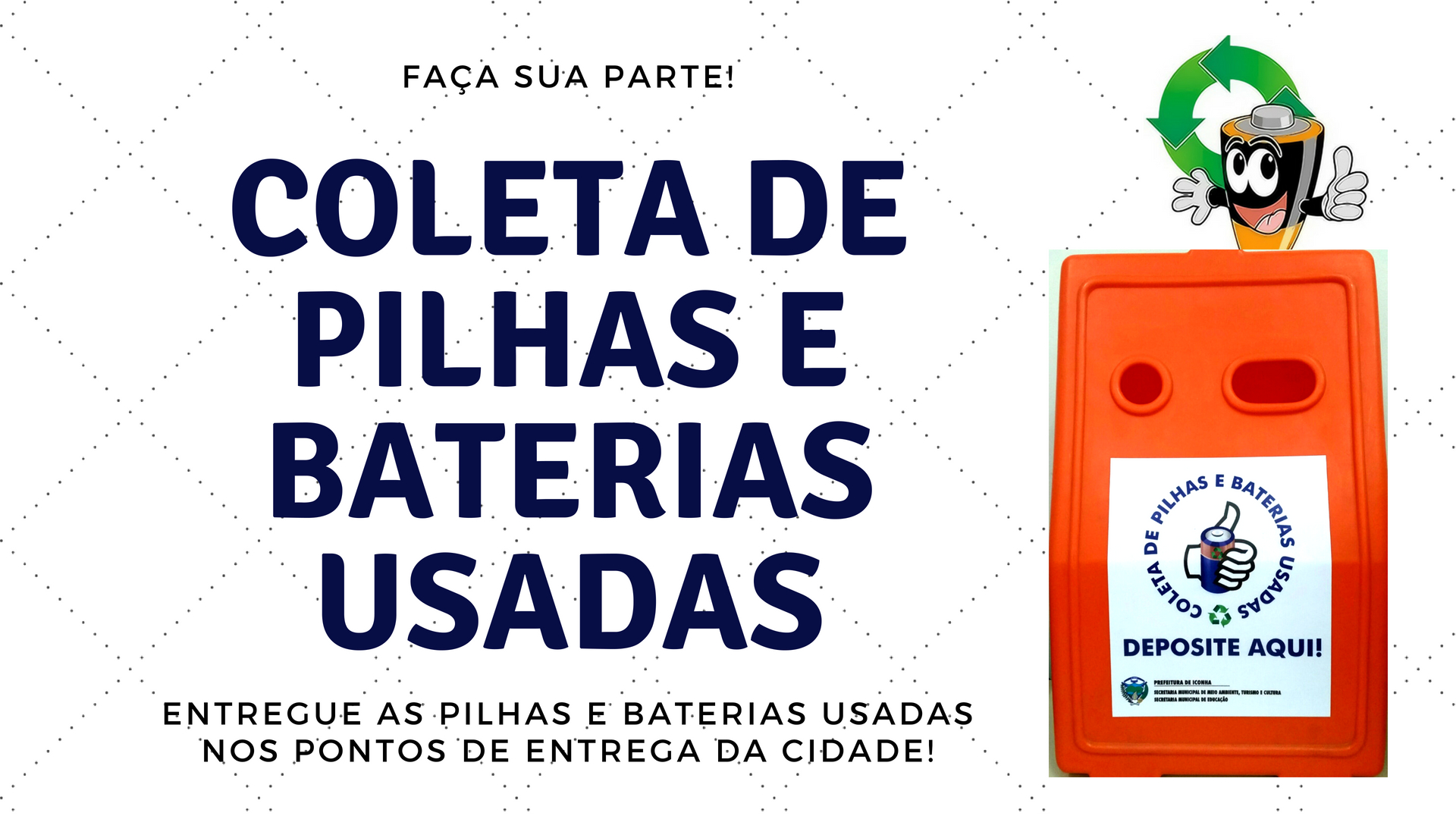 Secretaria de Meio Ambiente realiza campanha de coleta de pilhas e baterias