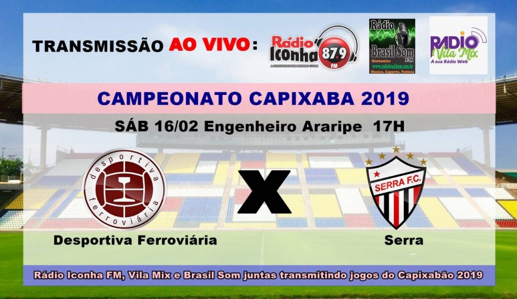 Desportiva x Serra 1024x592 - Rádios Iconha FM, Vila Mix e Brasil Som se juntam e transmitem dois jogos nesse final de semana pelo Capixabão