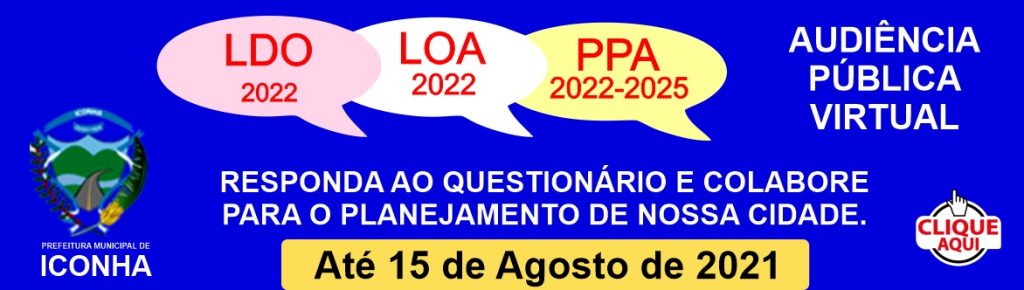 WhatsApp Image 2021 07 17 at 12.45.35 1024x290 - Prefeitura começa a receber propostas e reivindicações da população para elaborar LDO, LOA 2022 e PPA 2022-2025