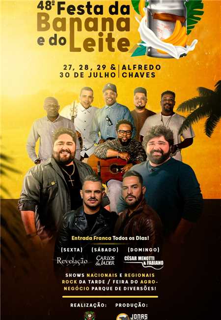 Confira a Programação da Festa da Banana e do Leite em Alfredo Chaves : Três shows nacionais, 20 bandas regionais e Feira do Agronegócio