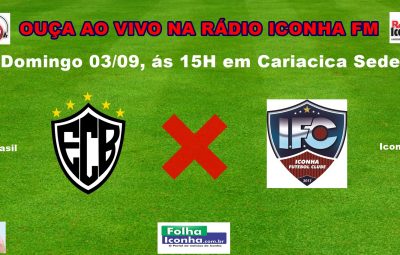 ouça ao vivo neste domingo 03 de setembro Brasil de Cariacica x Iconha em cariacica sede transmissão ao vivo pela radio iconha fm 400x255 - Iconha joga em Cariacica em busca da liderança