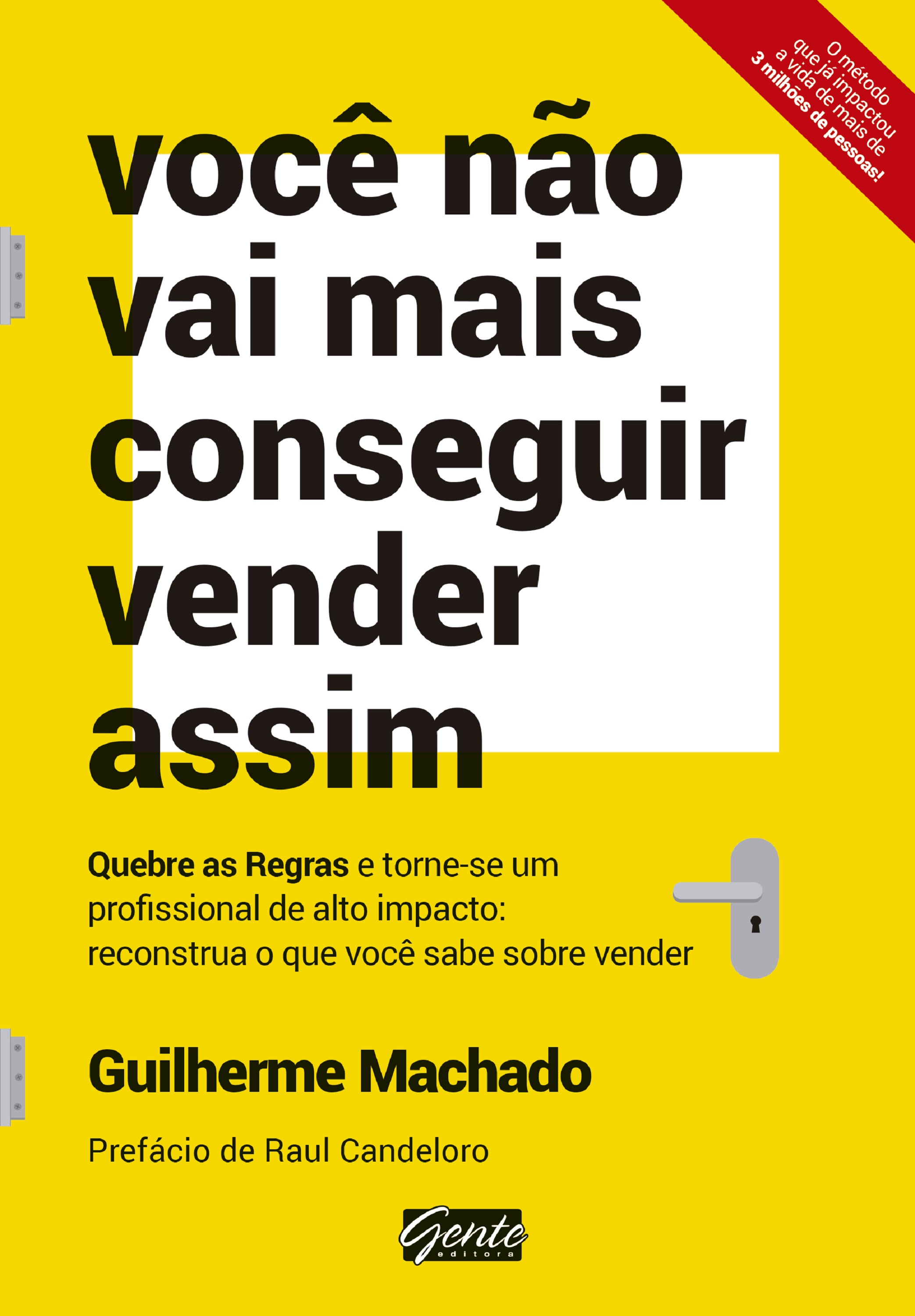 “Você não vai mais conseguir vender assim” é o mais vendido da semana