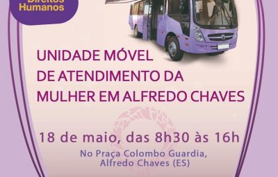 Unidade Móvel de atendimento à mulher estará em Alfredo Chaves 400x255 - Unidade Móvel de atendimento à mulher estará em Alfredo Chaves