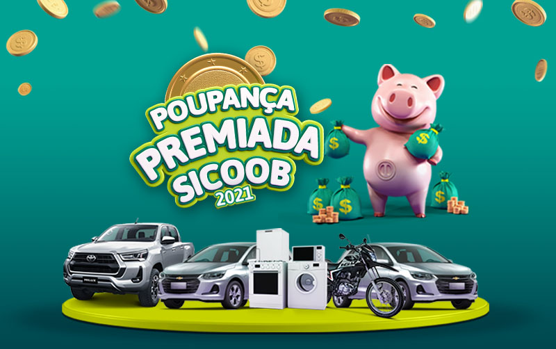 Poupança Premiada do Sicoob vai distribuir mais de R$ 2 milhões em prêmios