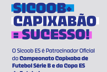 SICOOB ES Capixabao Banners 03 376x255 - Sicoob é o novo patrocinador da Série B e da Copa Espírito Santo
