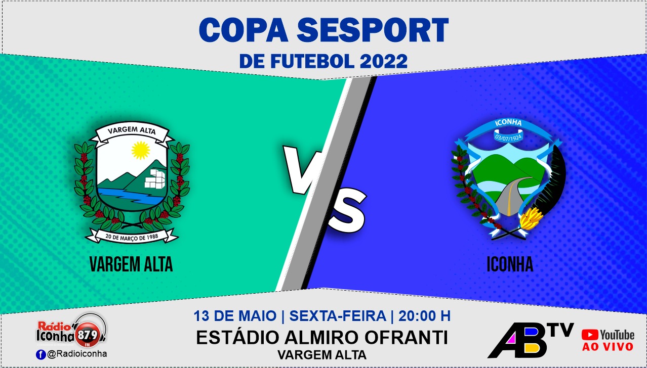 Vargem Alta e Iconha estreiam na copa Sesport com transmissão ao vivo no canal do Youtube